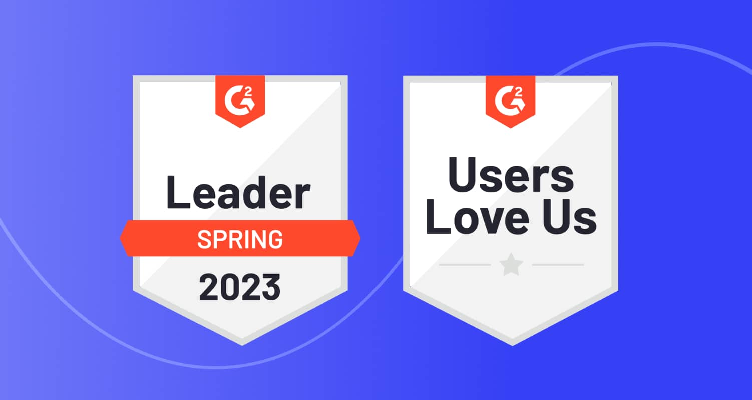 G2 Spring 2023 Gartner Leader and Users love us