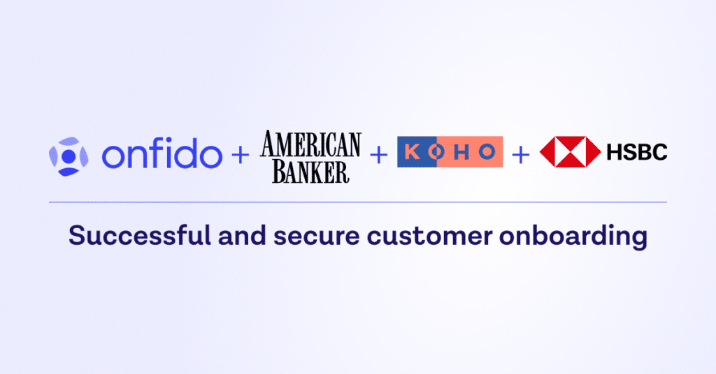 Onfido, American Banker, Koho, HSBC feature image